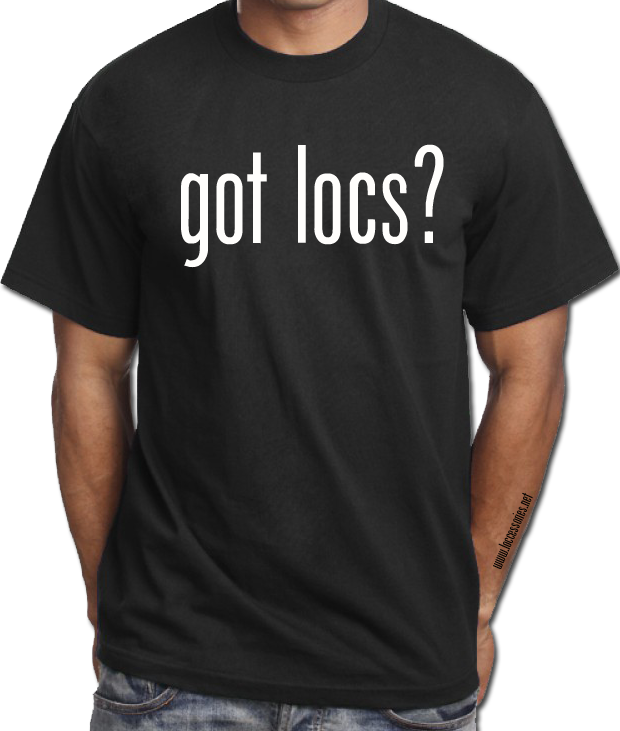 Got Locs? T-Shirt & Hoodie - Loccessories™