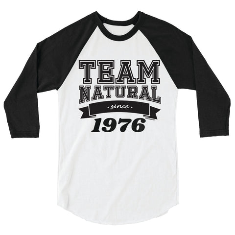 Team Natural Since T-Shirt - Loccessories™