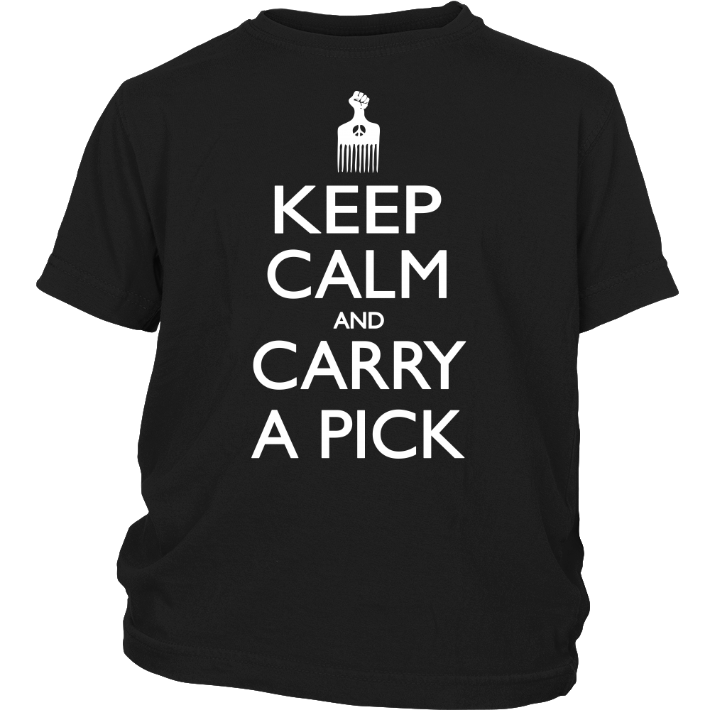 Keep Calm Carry Pick T-Shirt - Loccessories™